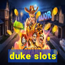 duke slots